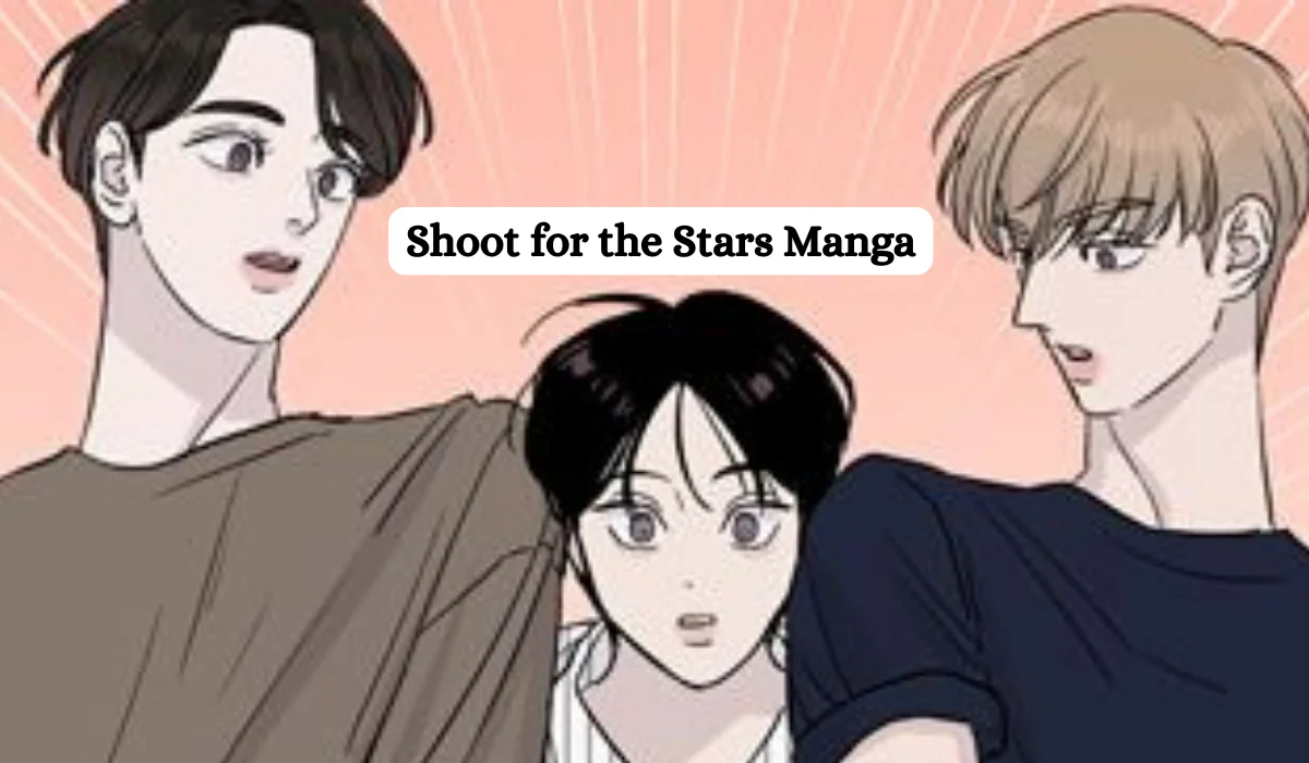 shoot for the stars manga