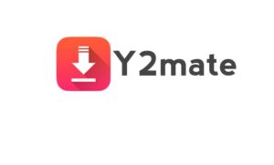 Everything You Need to Know About Y2Mate Video Download