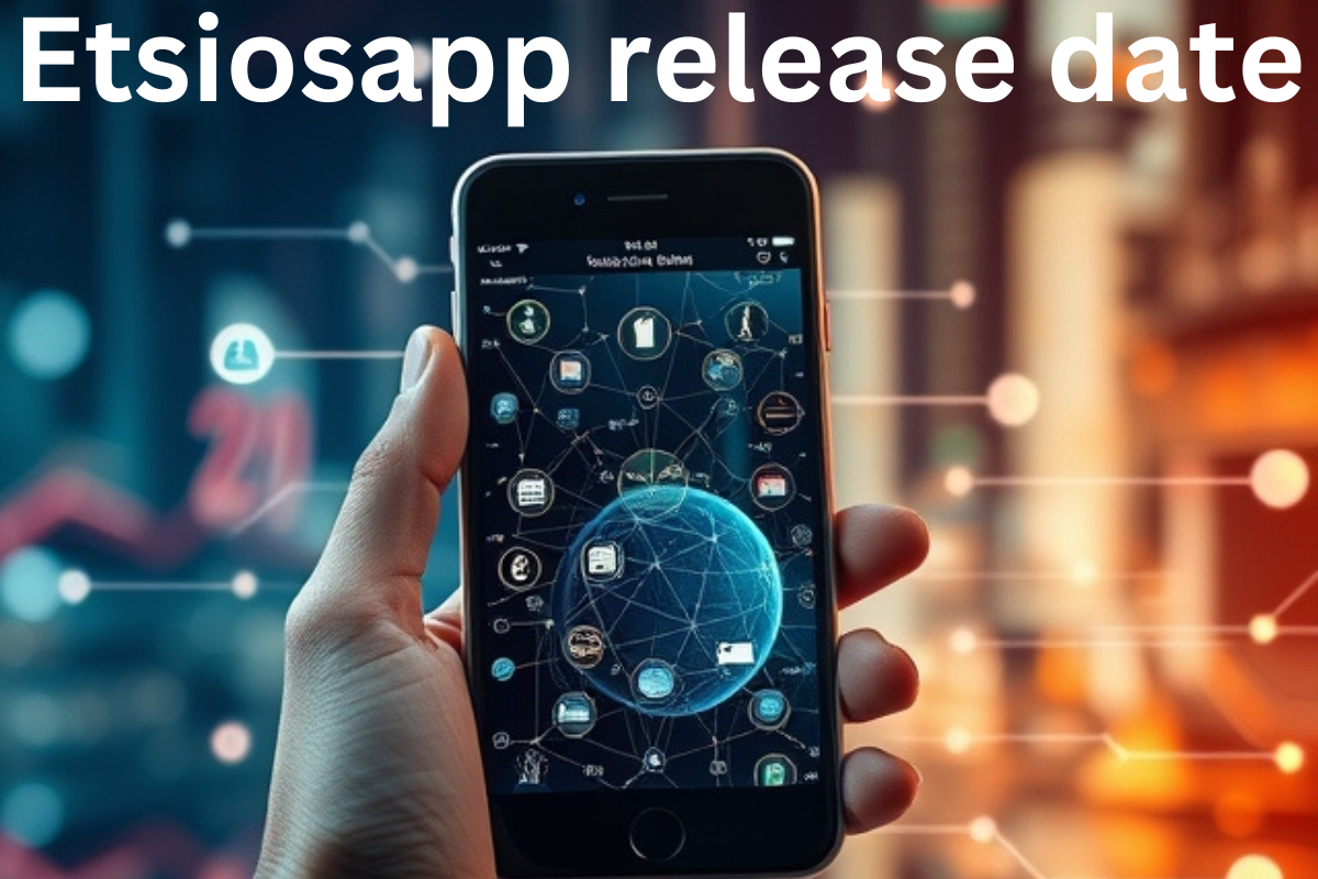 etsiosapp release date